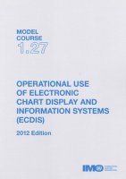 Operational Use of Electronic Chart Display and Information Systems (ECDIS)