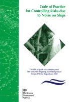 Code of Practice for Controlling Risks due to Noise on Ships