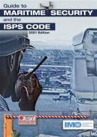 Guide to Maritime Security and the ISPS Code