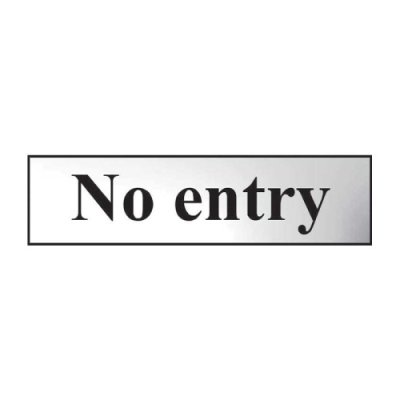'No Entry' Sign, Chrome Effect, Self-Adhesive PVC (200mm x 50mm)