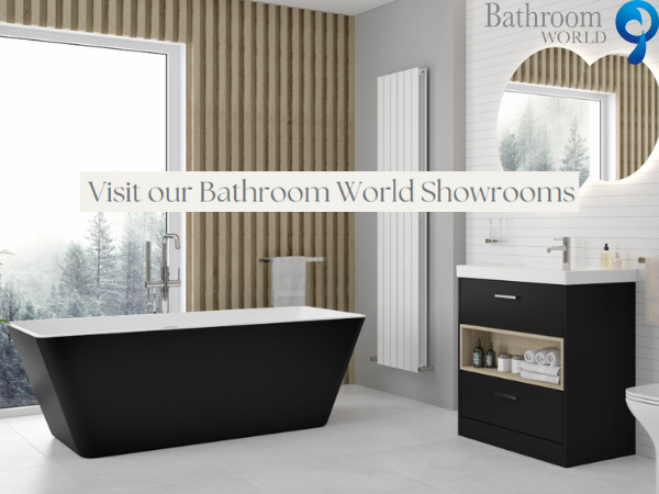 Visit our Bathroom World Showrooms