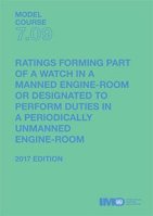 Ratings Forming Part of a Watch in a Manned Engine-room or Designated to Perform Duties in a Periodically Unmanned Engine-Room
