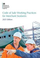 Code of Safe Working Practices for Merchant Seafarers