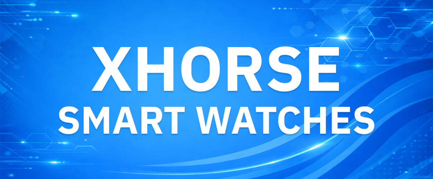 Xhorse Smart Watches