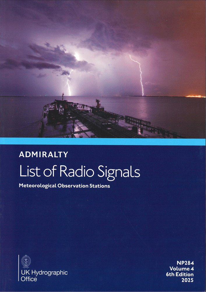 ADMIRALTY List of Radio Signals - NP284 Meteorological Observation Stations Vol. 4