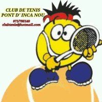 CLUB DE TENIS PONT DÂ´INCA NOU