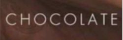 CHOCOLATE