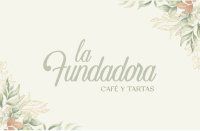 LA FUNDADORA CAFETERÍA & TARTAS