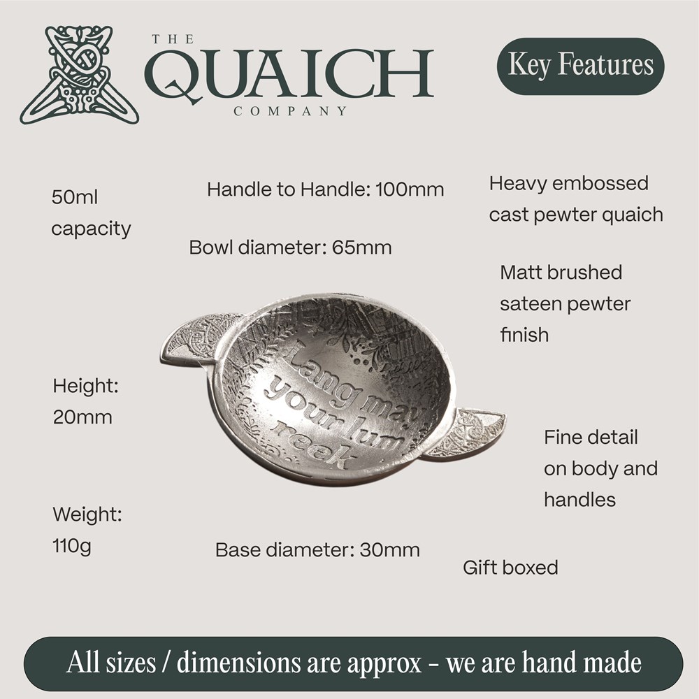 Lang May Your Lum Reek cast pewter 2.5" Quaich