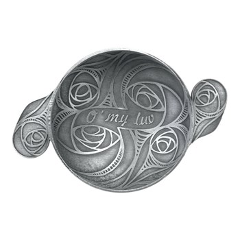"O my Luv" Cast 3" Pewter Quaich