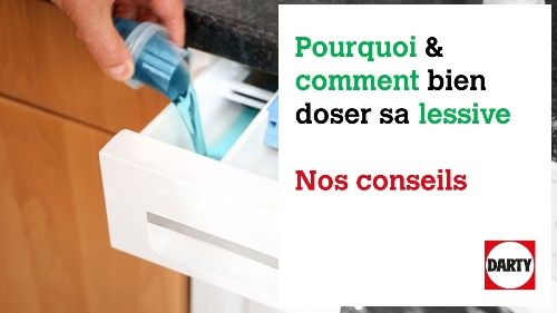 [TUTO VIDEO] Comment bien doser sa lessive