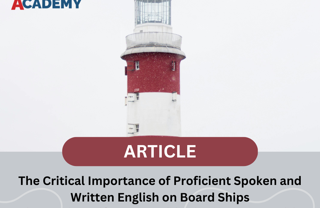 The Critical Importance of Proficient Spoken and Written English on Board Ships