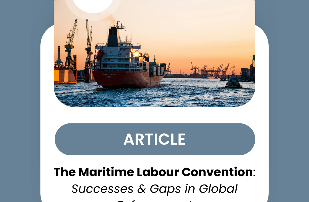 The Maritime Labour Convention_ Successes and Gaps in Global Enforcement
