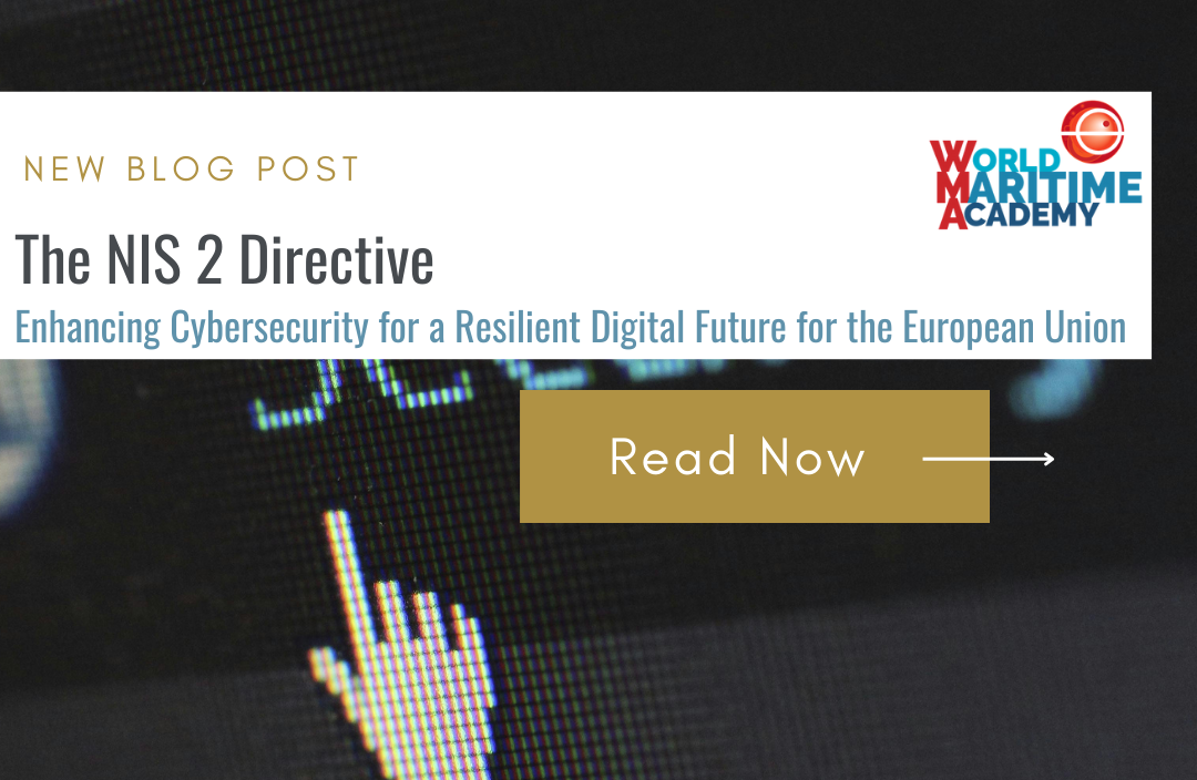 The NIS 2 Directive: Enhancing Cybersecurity for a Resilient Digital Future for the European Union