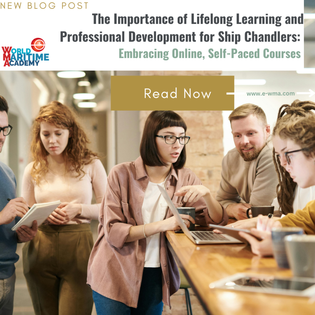 The Importance of Lifelong Learning and Professional Development for Ship Chandlers