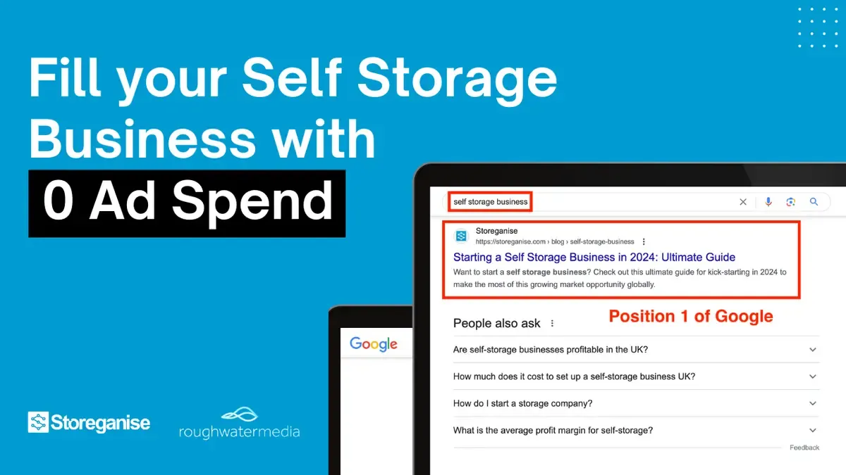 Fill your Self Storage Business with 0 Ad Spend