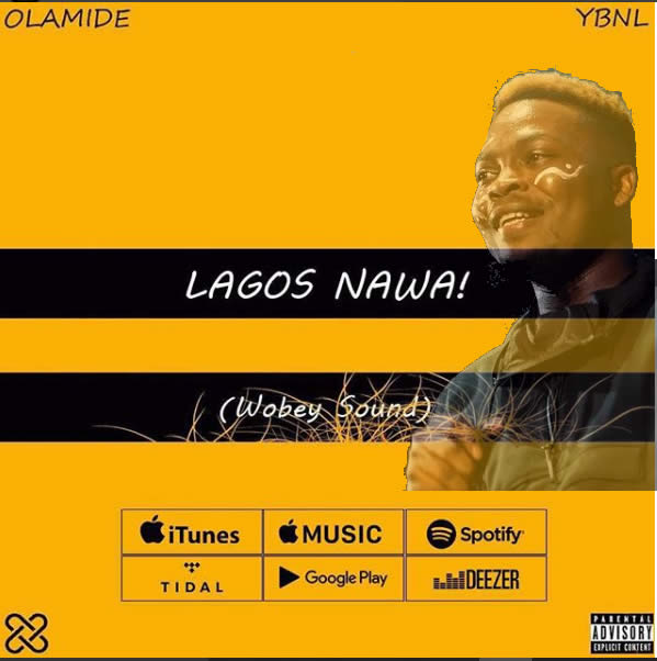 Lagos Na Wa by Olamide