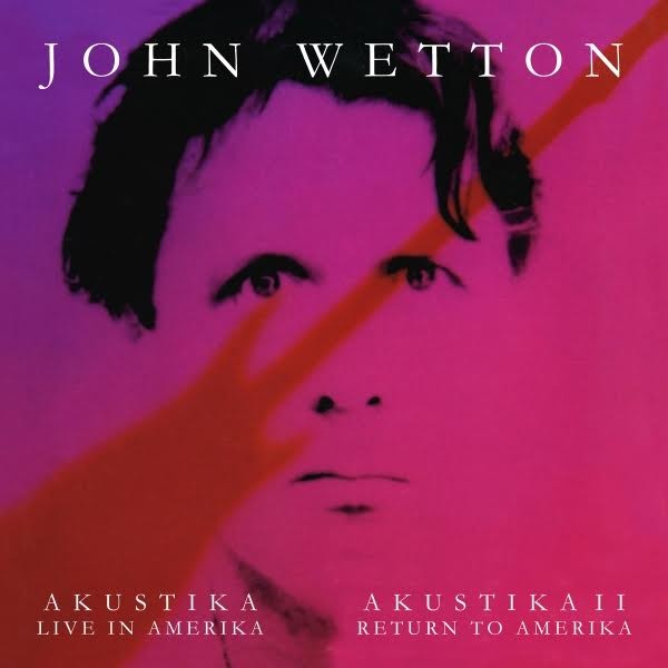 DGM Live: Wetton's Akustika remastered