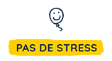 PAS DE STRESS