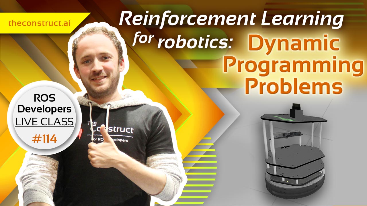 Open Class: Reinforcement Learning for Robotics: dynamic programming problems