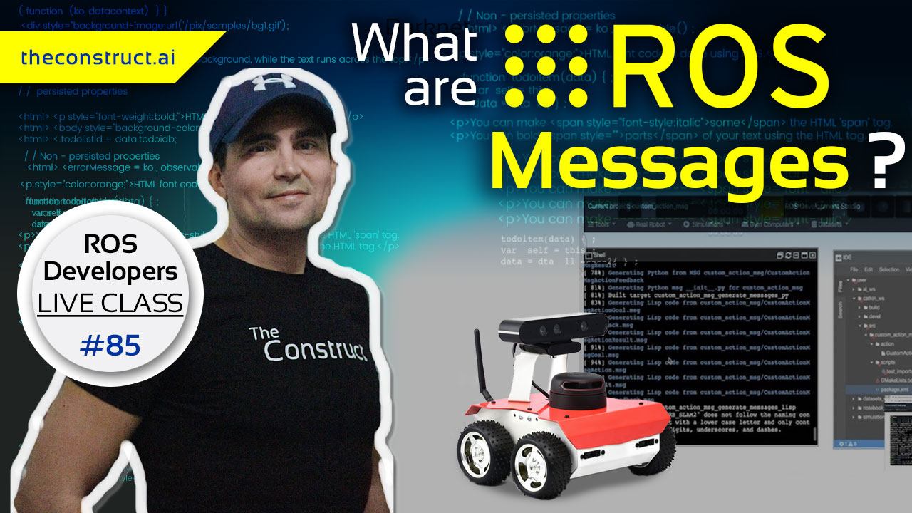 Open Class: What are ROS Messages?