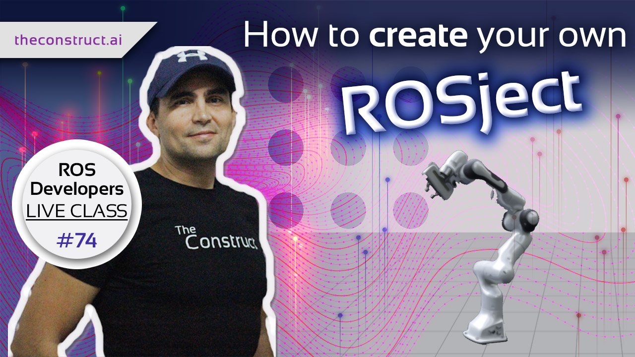 Open Class: How to Create Your ROSject