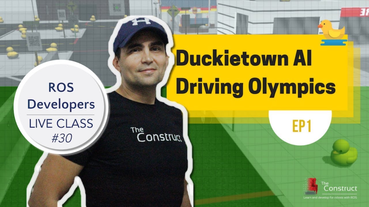 Open Class: Duckietown AI Driving Olympics EP1