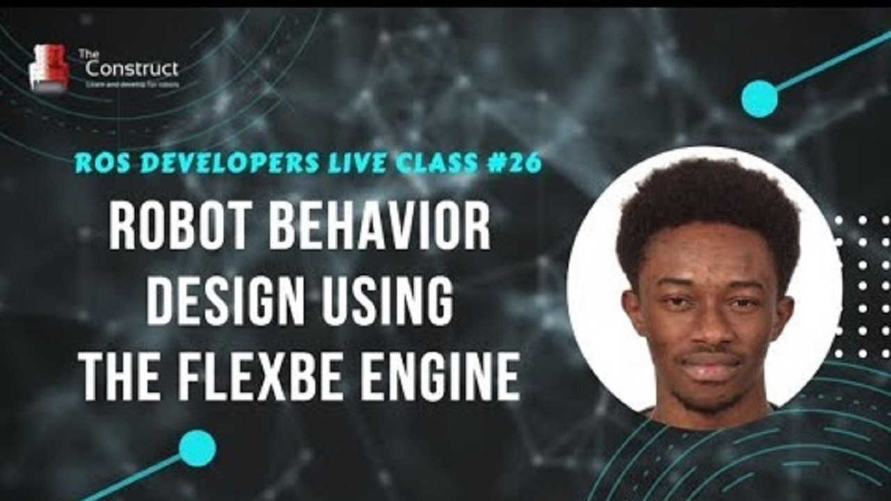 Open Class: Robot Behavior Design using the FlexBe Engine