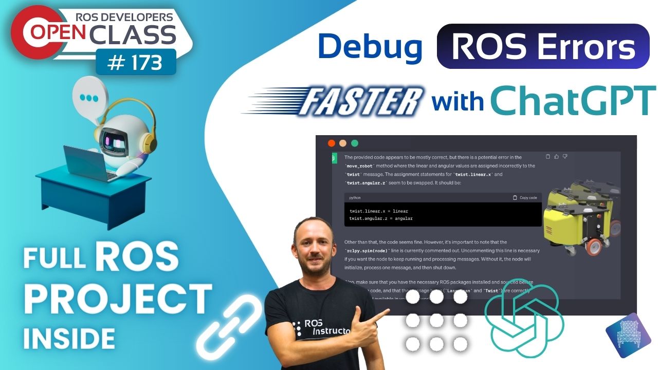 Open Class: Debug ROS Errors Faster with ChatGPT