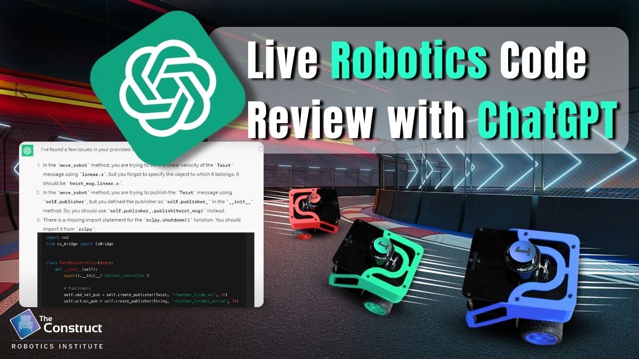 Open Class: Robot Racing Contest: Live Code Review Session with ChatGPT