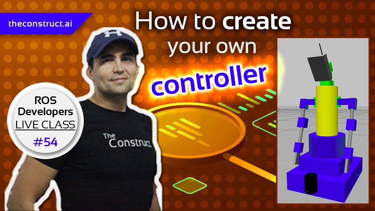 Open Class: ROS Control - How to create your own controller