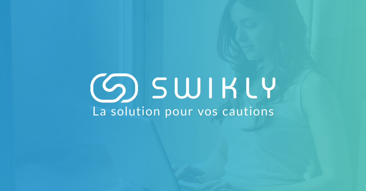 photo Avec Swikly, une caution simplifiée