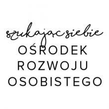 SZUKAJĄC SIEBIE - OŚRODEK ROZWOJU OSOBISTEGO