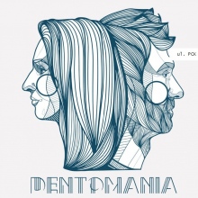 DENTOMANIA