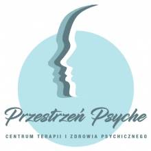 Przestrzeń Psyche Centrum Terapii i Zdrowia Psychicznego