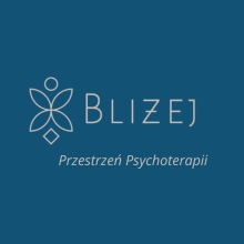 Bliżej - Przestrzeń Psychoterapii