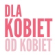 Dla kobiet od kobiet - fizjoterapia uroginekologiczna. Opieka okołoporodowa.